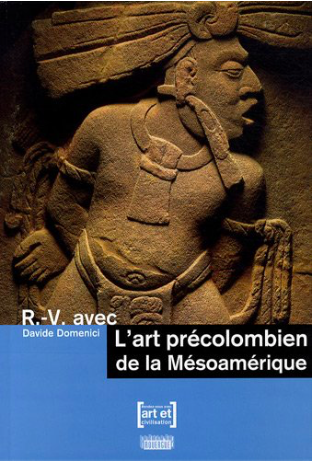 R.-V. avec l’art précolombien de la Mésoamérique